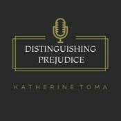 Podcast Distinguishing Prejudice