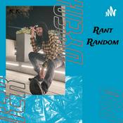 Podcast DME Presents Rant Random