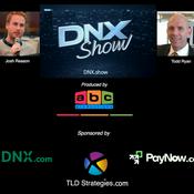 Podcast DNX Show with Todd Ryan and Josh Reason