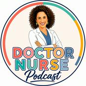 Podcast Doctor Nurse Podcast: The NP Career Resource