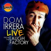 Podcast Dom Irrera Live from the Laugh Factory