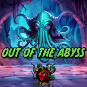 Podcast Dungeons & Dragons Out of the Abyss Storytellers' Tales