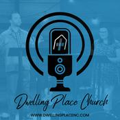 Podcast Dwelling Place Church