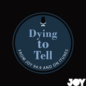 Podcast Dying to Tell