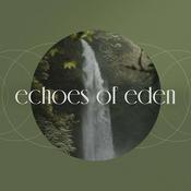 Podcast Echoes of Eden: A Messianic Torah Study