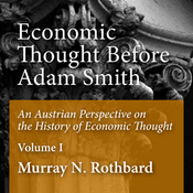 Podcast Economic Thought Before Adam Smith