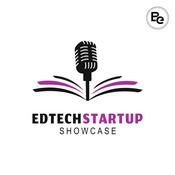 Podcast EdTech Startup Showcase