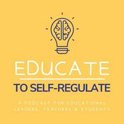 Podcast Educate to Self-Regulate