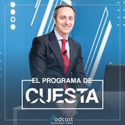 Podcast El programa de Cuesta