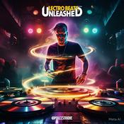 Podcast Electro Beats Unleashed
