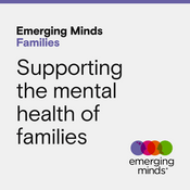 Podcast Emerging Minds Families