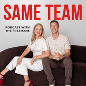 Podcast Same Team with The Freemans