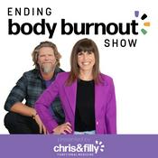 Podcast Ending Body Burnout Show