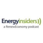 Podcast Energy Insiders - a RenewEconomy Podcast