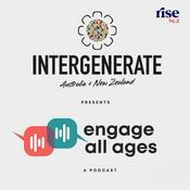 Podcast Engage All Ages: The Intergenerate Australia/NZ Podcast
