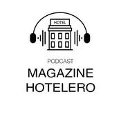 Podcast Erbon Hispanoamérica: Magazine Hotelero