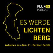 Podcast Es werde Lichtenberg | Aktuelles aus dem 11. Berliner Bezirk