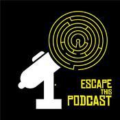 Podcast Escape This Podcast