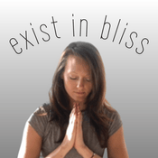 Podcast Exist in Bliss