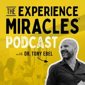 Podcast The Experience Miracles™ Podcast