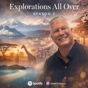 Podcast Explorations All Over