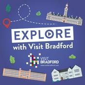 Podcast Explore With Visit Bradford