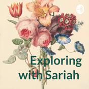 Podcast Exploring with Sariah