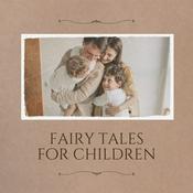 Podcast Fairy Tales for Children