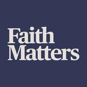 Podcast Faith Matters