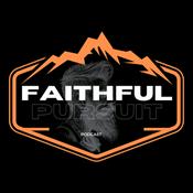 Podcast Faithful Pursuit Podcast