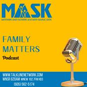 Podcast MASK Family Matters Podcast