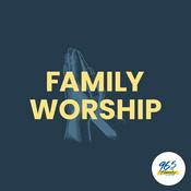 Podcast Family Worship