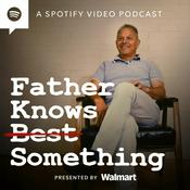 Podcast Father Knows Something