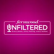 Fernwood Unfiltered