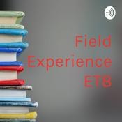 Podcast Field Experience ET8