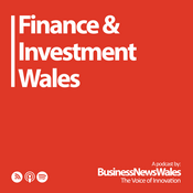 Podcast Finance and Investment Wales