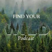 Podcast Find Your Wild Podcast