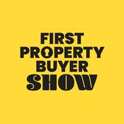 Podcast First Property Buyer Show