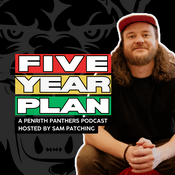 Podcast Five Year Plan: A Penrith Panthers Podcast