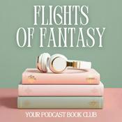Podcast Flights of Fantasy