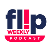 Podcast Flip Weekly Podcast