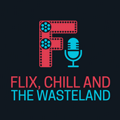 Podcast Flix and Chill
