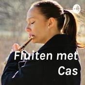 Podcast Fluiten met Cas