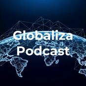 Podcast Globaliza Podcast