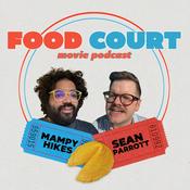 Podcast Food Court Movie Podcast