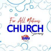Podcast For All Nations Church Sermons 2025