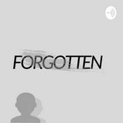 Podcast Forgotten