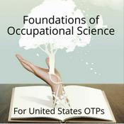 Podcast Foundations of Occupational Science Course Podcast