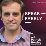 Podcast Speak Freely Podcast with Patrick Howley