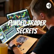 Podcast Funded Trader Secrets